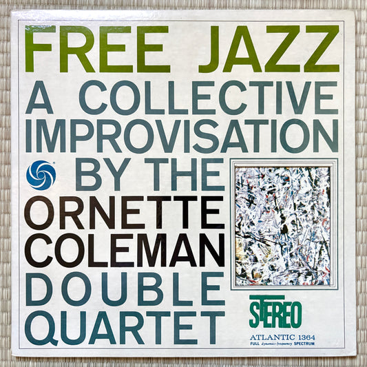 The Ornette Coleman Double Quartet – Free Jazz / SD 1364 Atlantic US LP