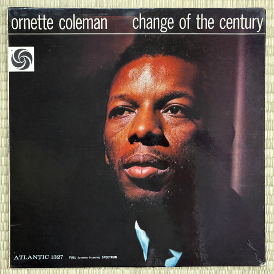 Ornette Coleman – Change Of The Century / 1327 Atlantic US Mono LP