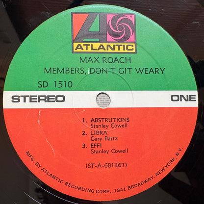 Max Roach – Members, Don't Git Weary / SD 1510 Atlantic US LP