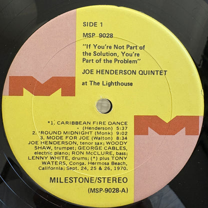 Joe Henderson Quintet – At The Lighthouse "If You're Not Part Of The Solution, You're Part Of The Problem" / MSP 9028 Milestone Original US LP
