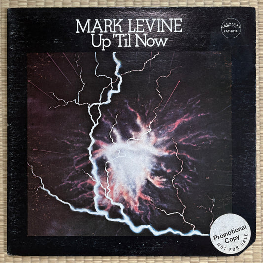 Mark Levine – Up 'Til Now / CAT-7614 Catalyst US Promo Original LP