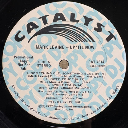 Mark Levine – Up 'Til Now / CAT-7614 Catalyst US Promo Original LP