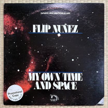 Flip Nuñez - My Own Time And Space / CAT-7603 Catalyst US Original Promo LP