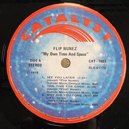 Flip Nuñez - My Own Time And Space / CAT-7603 Catalyst US Original Promo LP