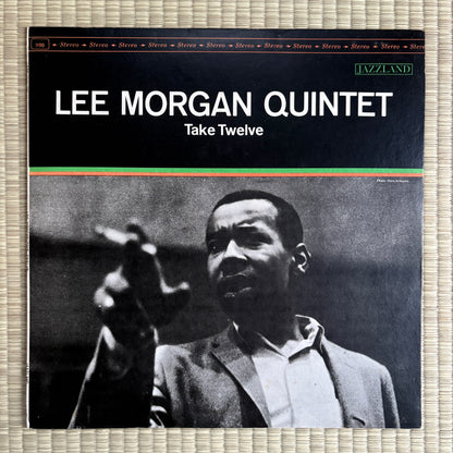 Lee Morgan Quintet - Take Twelve / JLP 980 Jazzland US LP