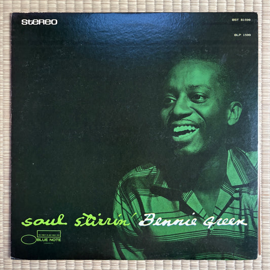 Bennie Green – Soul Stirrin' / BST 81599  Blue Note US LP