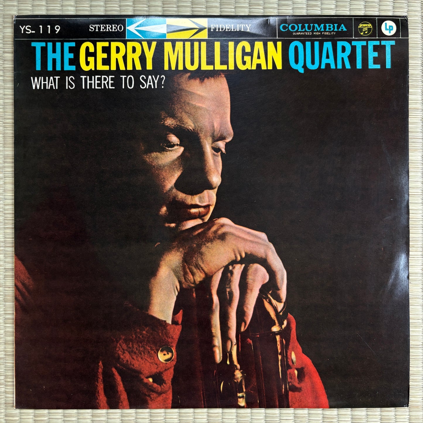 The Gerry Mulligan Quartet – What Is There To Say? / YS-119 Columbia Japan Original LP