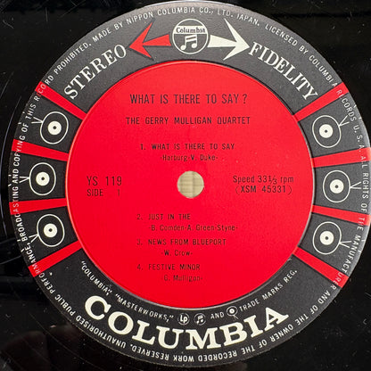 The Gerry Mulligan Quartet – What Is There To Say? / YS-119 Columbia Japan Original LP